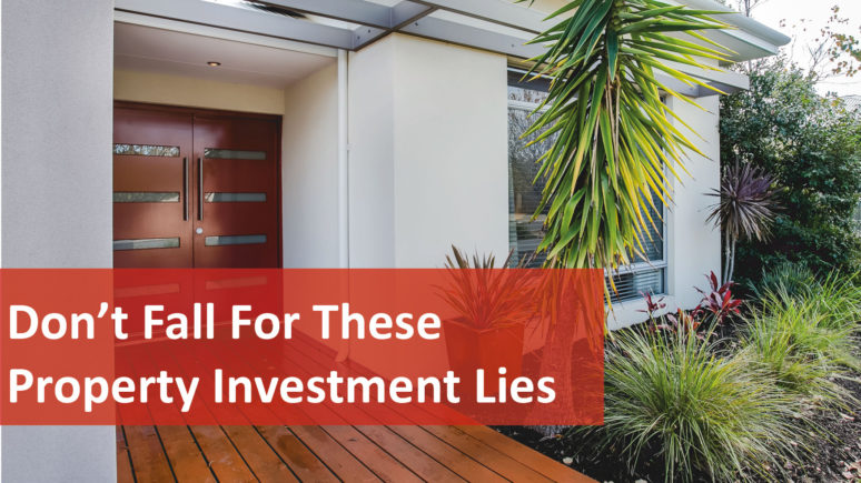 We Love Rentals Don't Fall For These Property Investment Lies