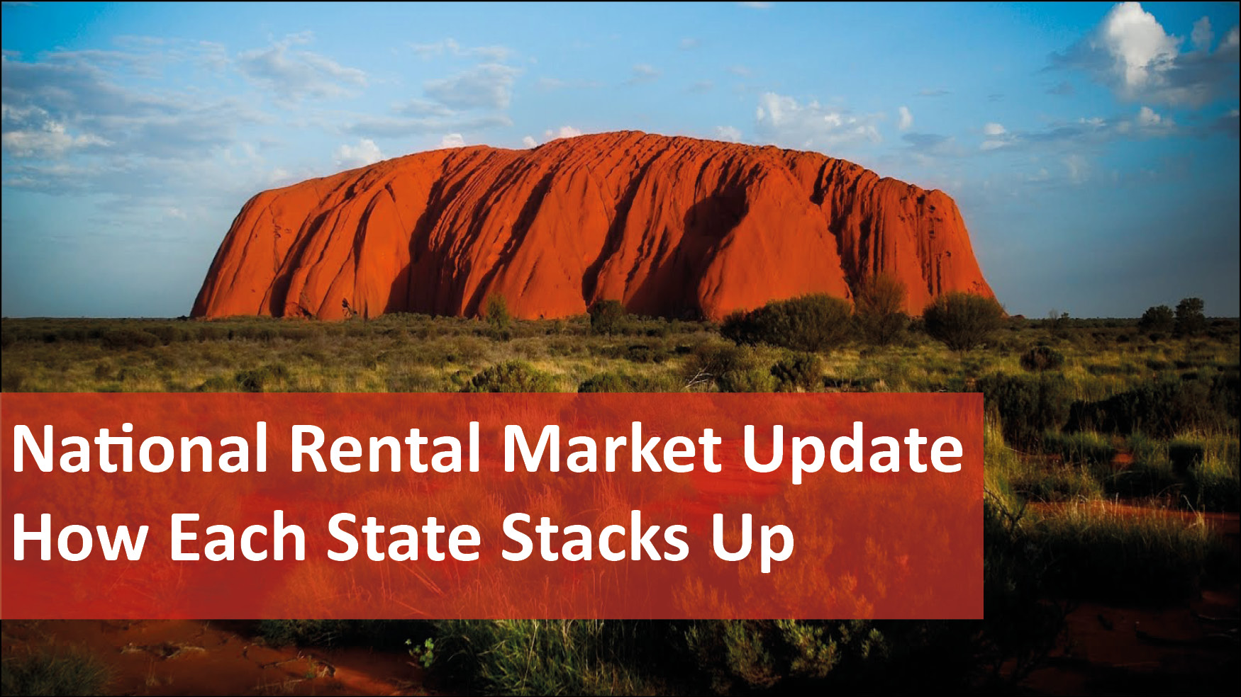 We Love Rentals National Rental Market Update