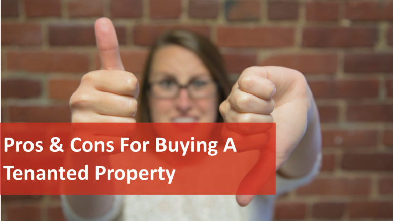 We Love Rentals Pros Cons For Buying A Tenanted Property