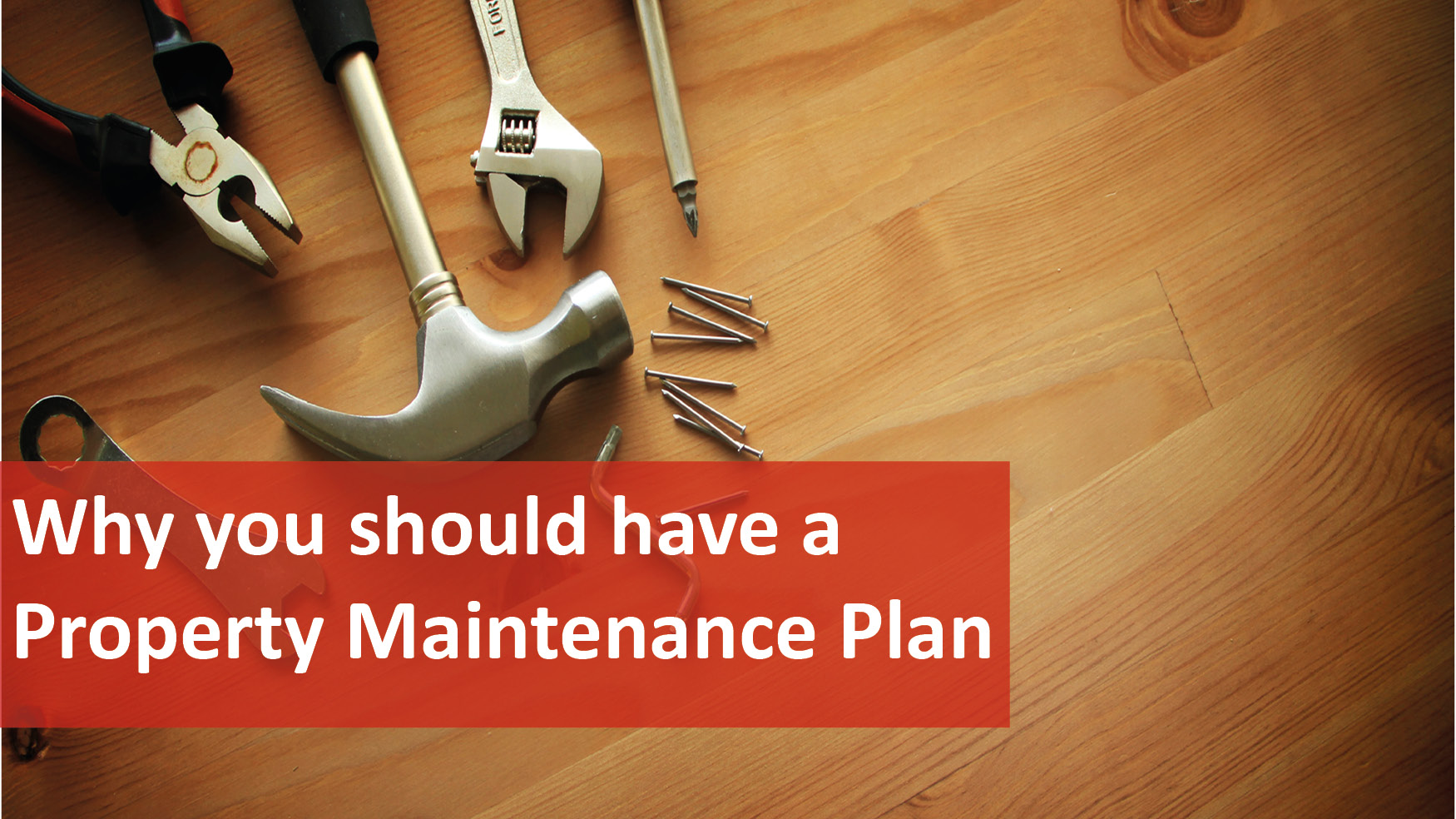 We Love Rentals Why You Should Have a Property Maintenance Plan
