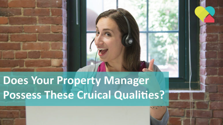 Does Your Property Manager Possess These Two Cruical Skills