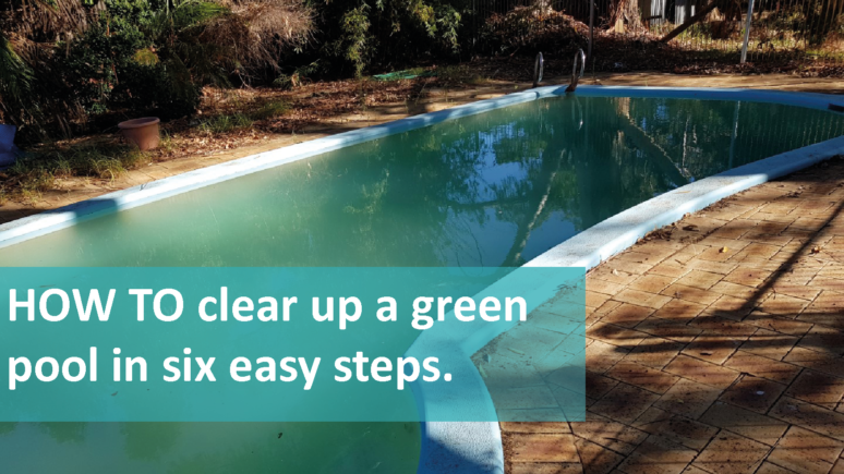 How to clear up a green pool in six easy steps