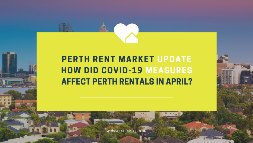 Perth Rent Market Update COVID-19