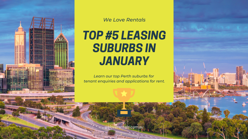 top 5 leasing suburbs in Perth january 2021