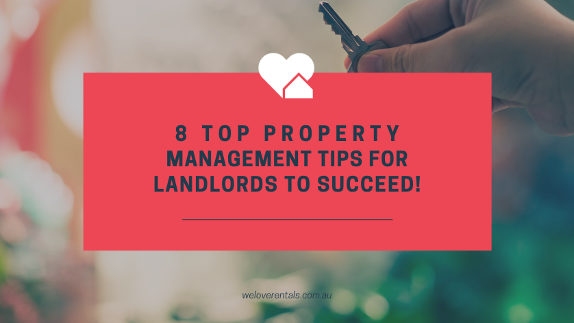 8 Property Management Tips for Landlords To Succeed