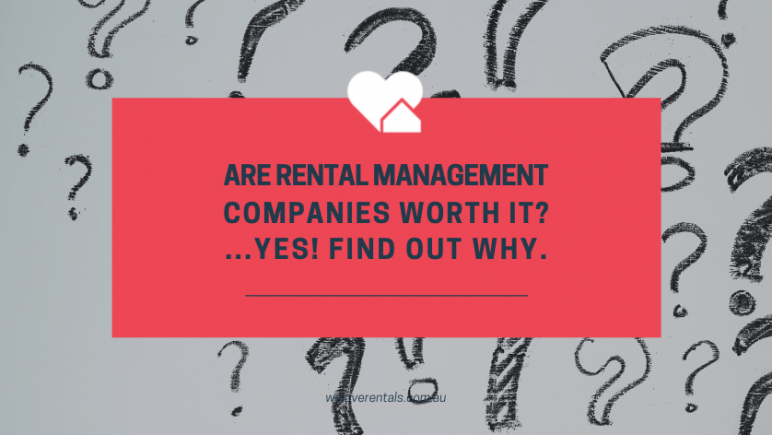 are rental management companies worth it? Yes! find out why