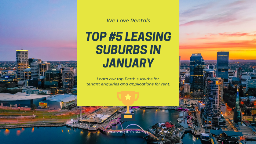 Top Leasing Suburbs in Perth January 2022