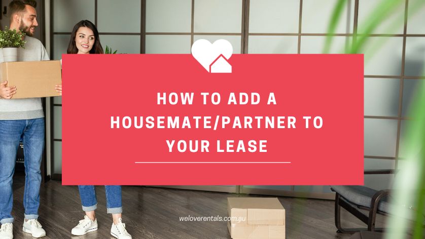 How to add a housemate/partner to your lease