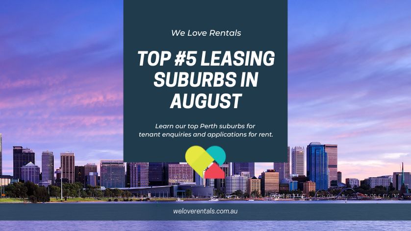 Our Top Leasing Suburbs in Perth for August 2023